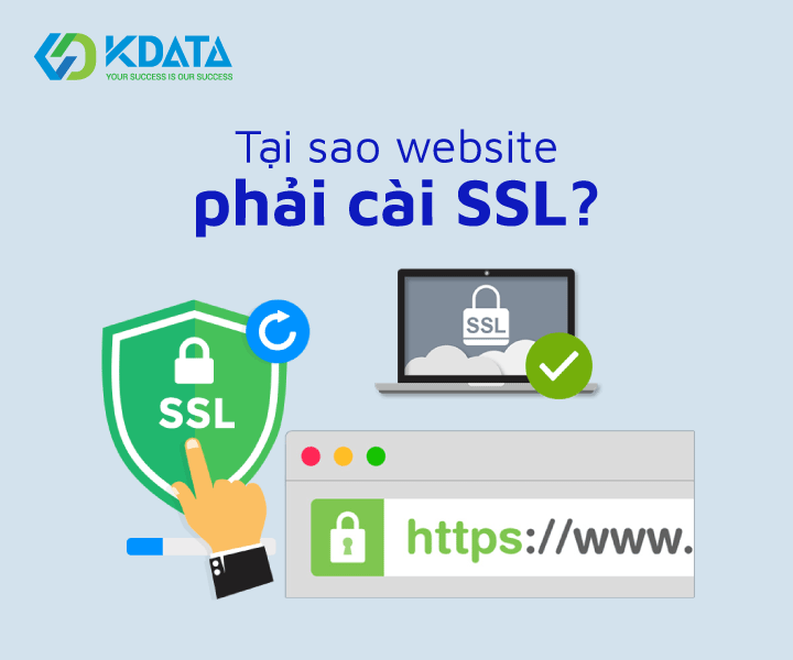  Tại sao website phải cài chứng chỉ bảo mật SSL?