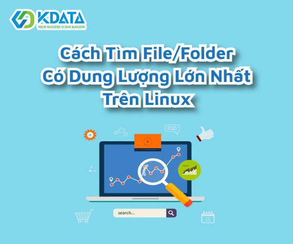  Cách tìm file và thư mục (folder) dung lượng lớn nhất trên VPS Linux