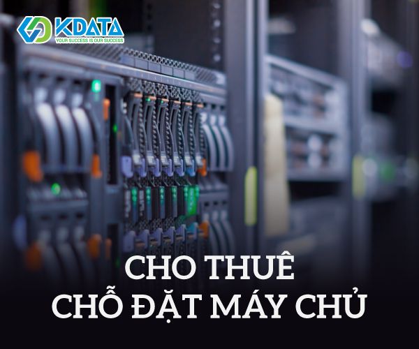  Tìm hiểu về dịch vụ cho thuê chỗ đặt máy chủ tại Viettel, FPT, VNPT