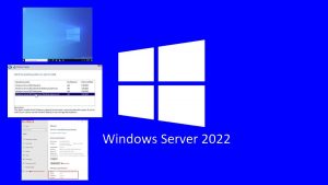 Hướng dẫn cài đặt Windows Server 2022 trên VMware & VirtualBox