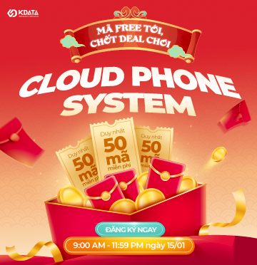 Mã miễn phí trải nghiệm Cloud Phone System KDATA