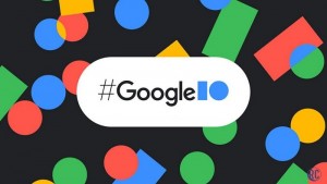 Google I/O 2022: Sản phẩm công nghệ nào sẽ xuất hiện trong sự kiện?