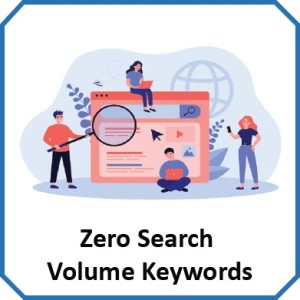  Nhắm mục tiêu cho Zero Search Volume Keywords hiệu quả