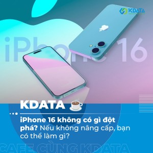 iPhone 16 không có gì đột phá? Nếu không nâng cấp, bạn có thể làm gì?