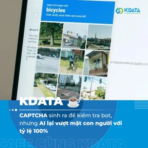 CAPTCHA sinh ra để kiểm tra bot, nhưng AI lại vượt mặt con người với tỷ lệ 100%