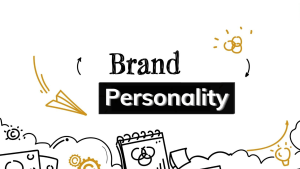 Brand Personality là gì? – Vai trò của brand personality trong tiếp thị