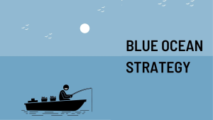  Case study Chiến lược đại dương xanh (Blue ocean strategy) và những thách thức