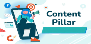  Content pillar là gì? Khám phá khái niệm và vai trò quan trọng trong nội dung