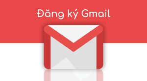  Đăng ký Gmail: Cách tạo tài khoản Gmail hoàn toàn miễn phí