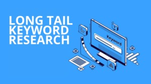  Long tail keywords và 9 phương pháp tìm kiếm từ khoá hiệu quả