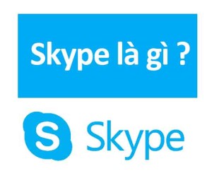  Skype là gì? Các tính năng và thông tin chi tiết về Skype