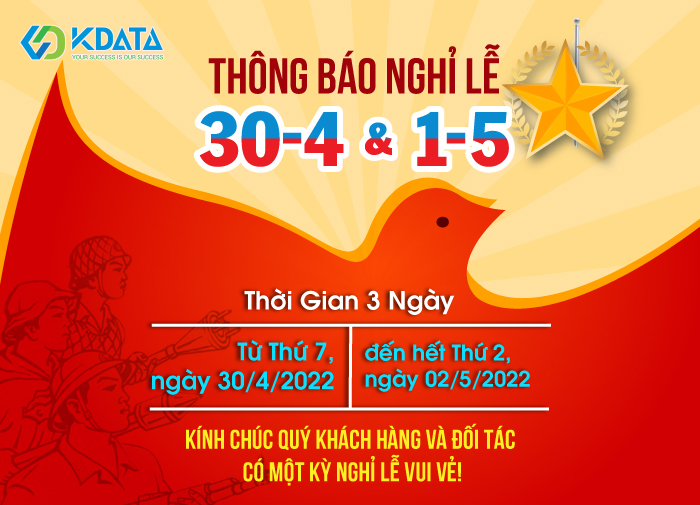  Thông báo Lịch nghỉ lễ 30/4 và 1/5 năm 2022