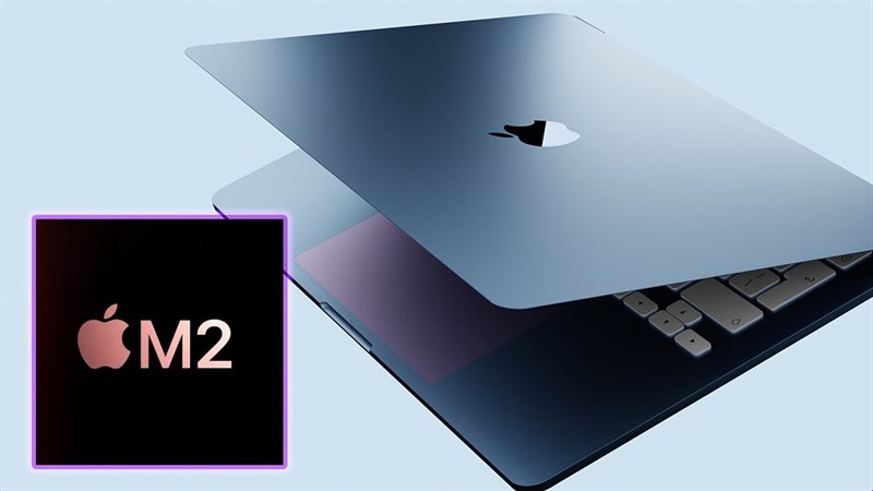  MacBook Air 2022 có gì mới? Giá bán khoảng bao nhiêu tiền?