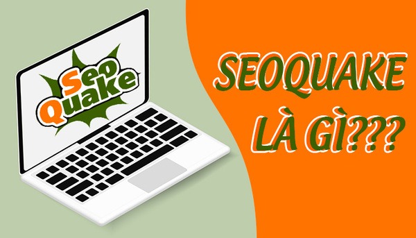  SEOquake - công cụ SEO tuyệt vời hỗ trợ SEOer