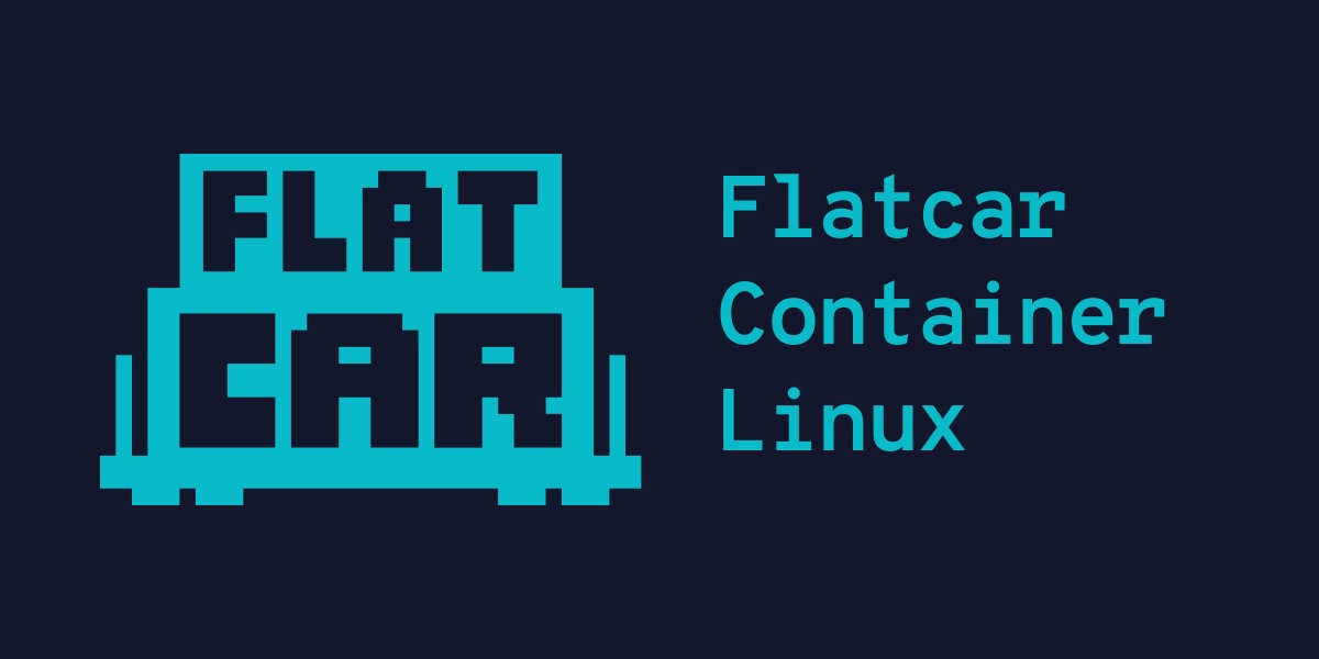 flatcar container linux là gì