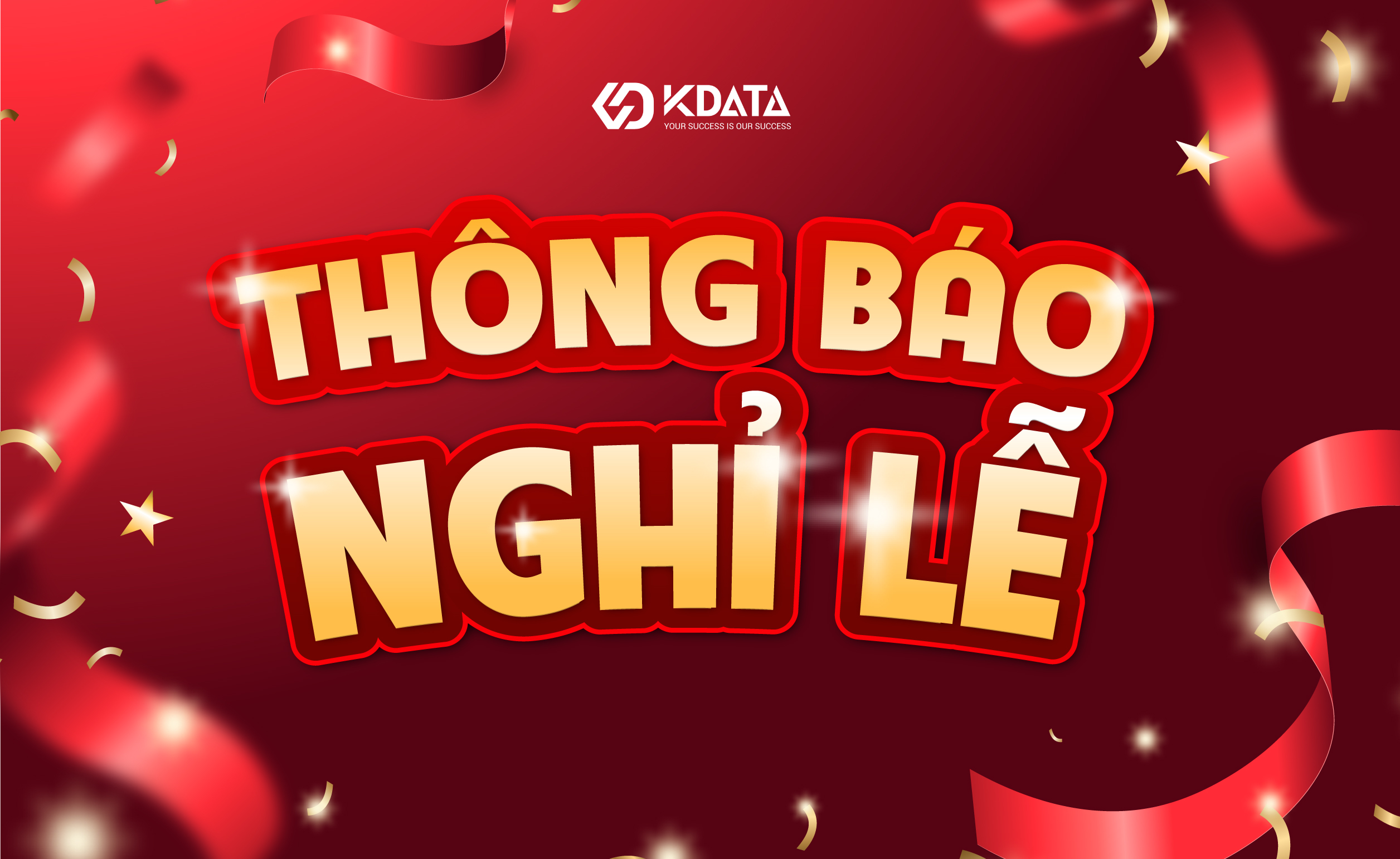  KDATA THÔNG BÁO LỊCH NGHỈ LỄ 30/4 - 1/5