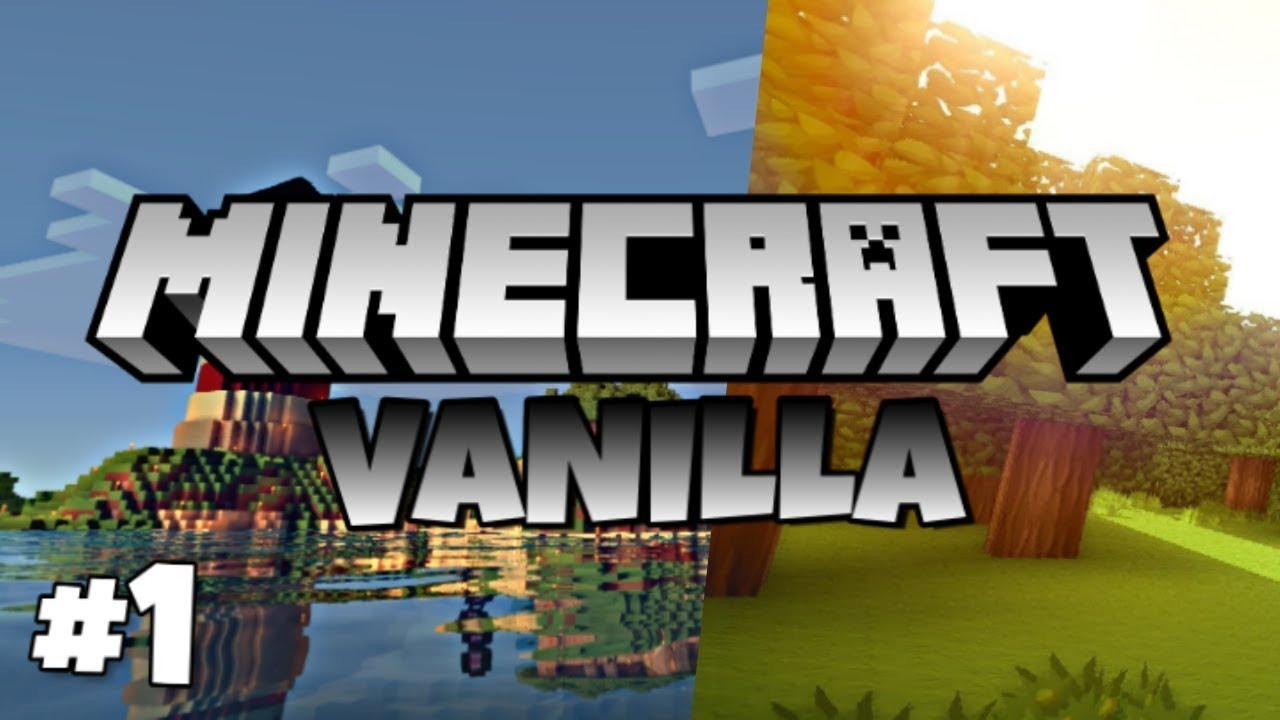 Minecraft Vanilla là gì?