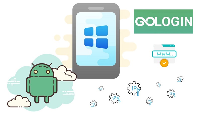 Hướng dẫn cài đặt và sử dụng GoLogin trên Android