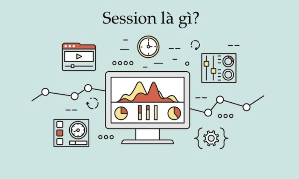 Session là gì và tầm quan trọng của nó trong quản lý website