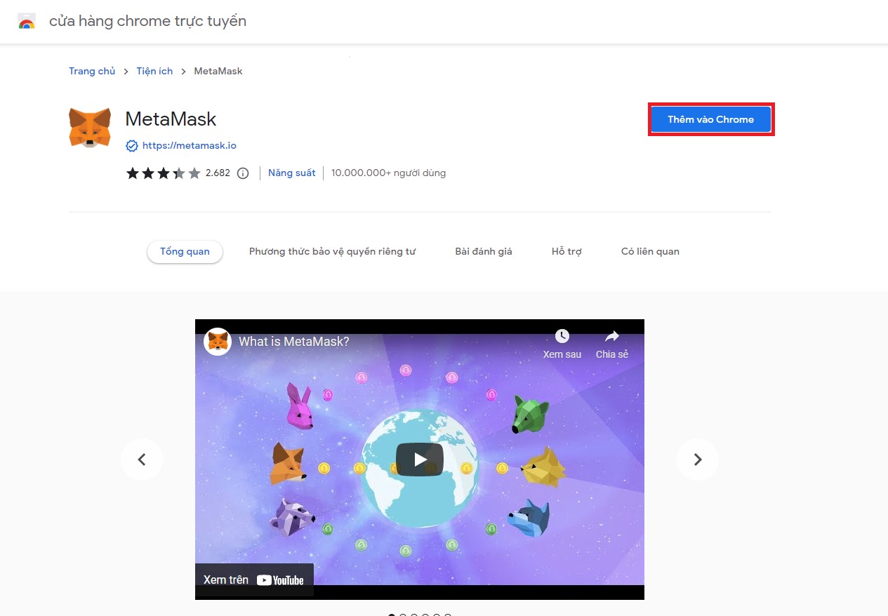  Chi tiết cách tải và các giao dịch ví Metamask trên Chrome