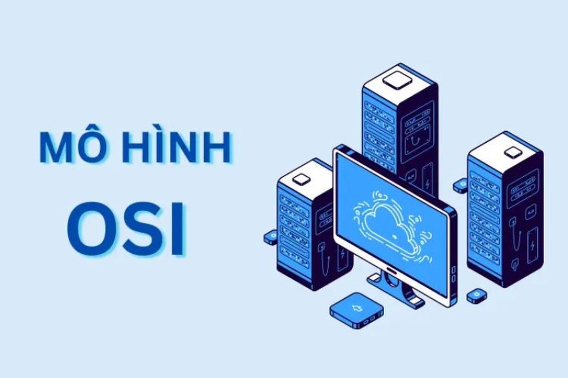 Khái niệm mô hình OSI