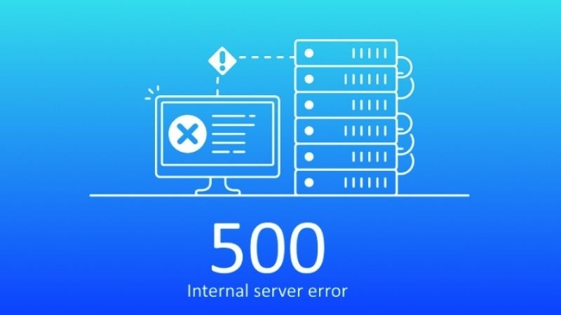 Các lỗi server thường gặp: HTTP 500