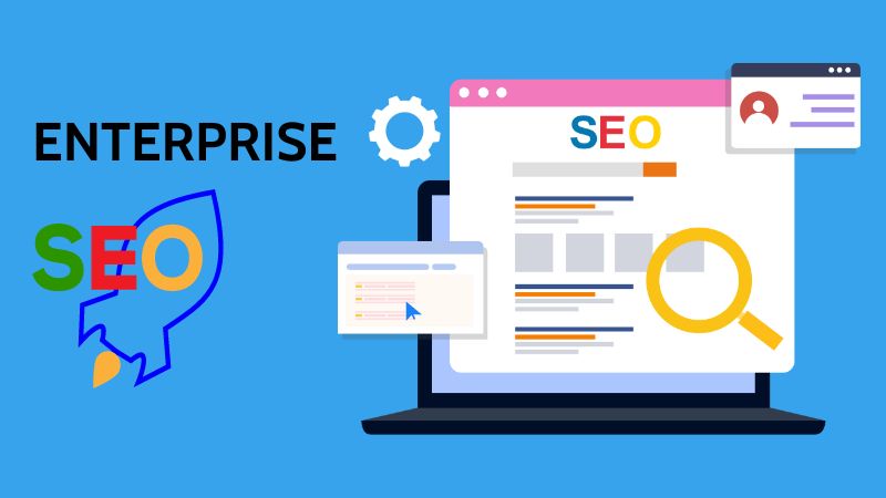  Khám phá bí mật Enterprise SEO: Chìa khóa chinh phục thị trường cho doanh nghiệp lớn