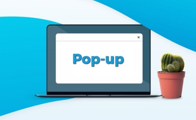  Popups là gì? Bật mí cách tạo quảng cáo bằng Popups