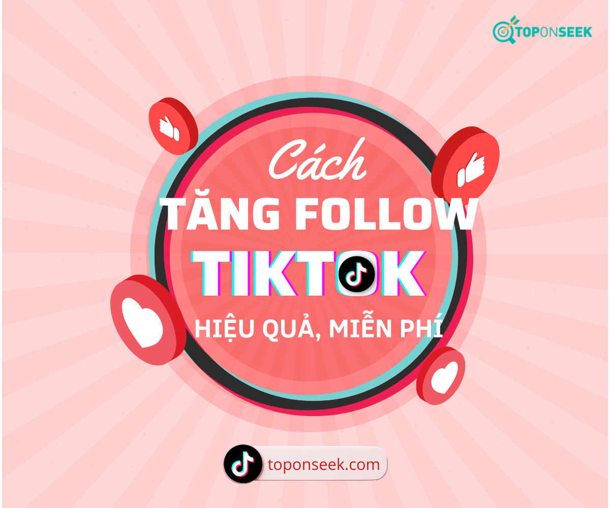  Tăng follow TikTok miễn phí - Cách đơn giản và hiệu quả