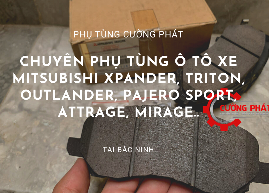 Phụ tùng Mitsubishi chính hãng tại Bắc Ninh