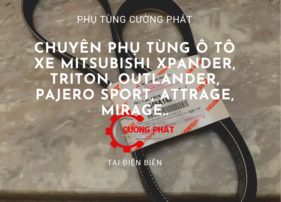 Phụ tùng Mitsubishi chính hãng tại Điện Biên