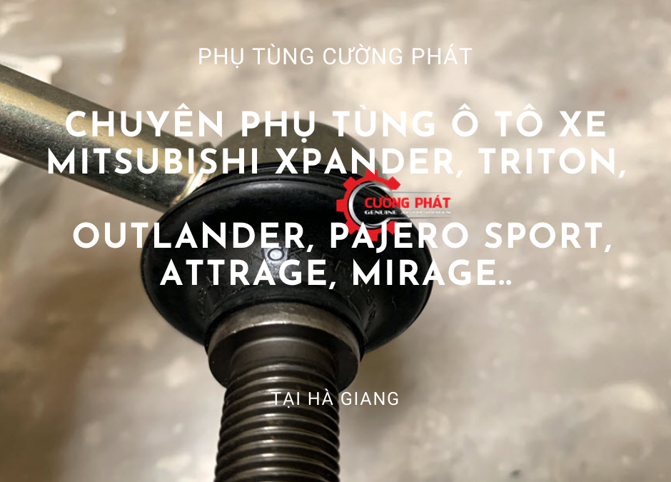 Phụ tùng Mitsubishi chính hãng tại Hà Giang