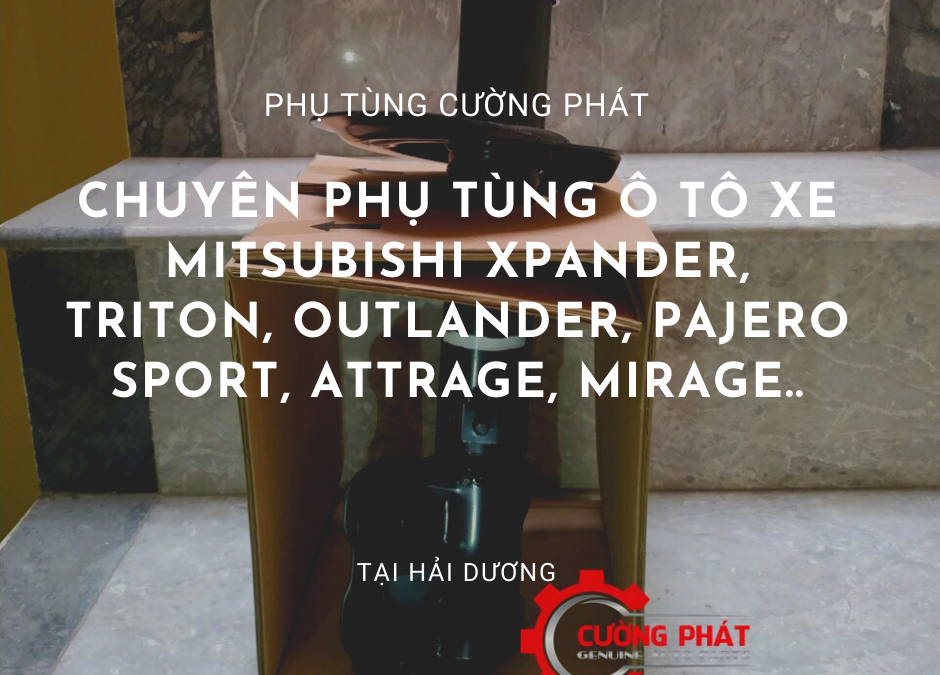 Phụ tùng Mitsubishi chính hãng tại Hải Dương